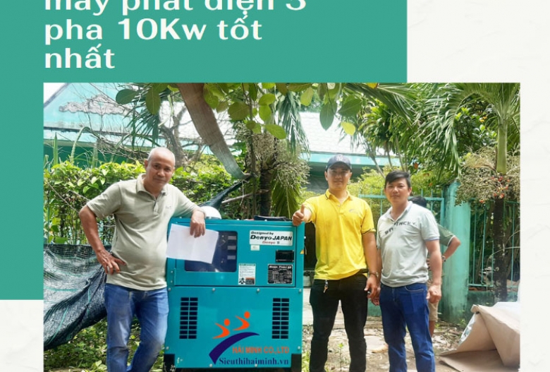 Cách tìm kiếm máy phát điện 3 pha 10Kw tốt nhất