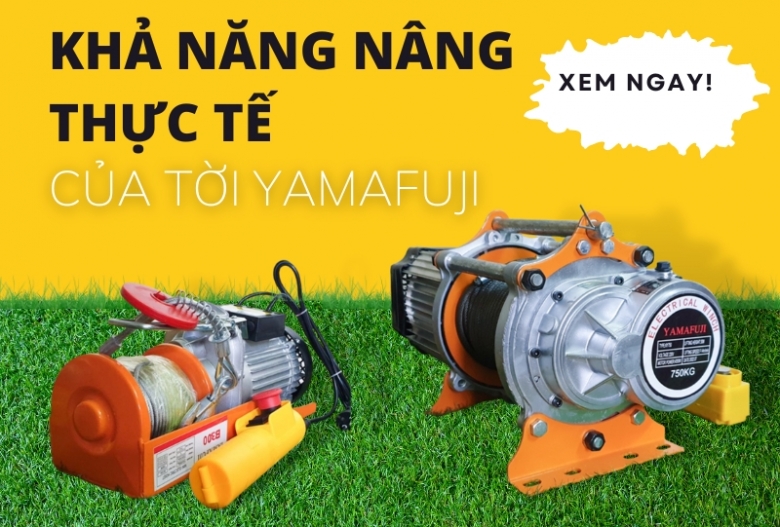 Tìm Hiểu Khả Năng Nâng Hạ Thực Tế Của Máy Tời Điện Yamafuji