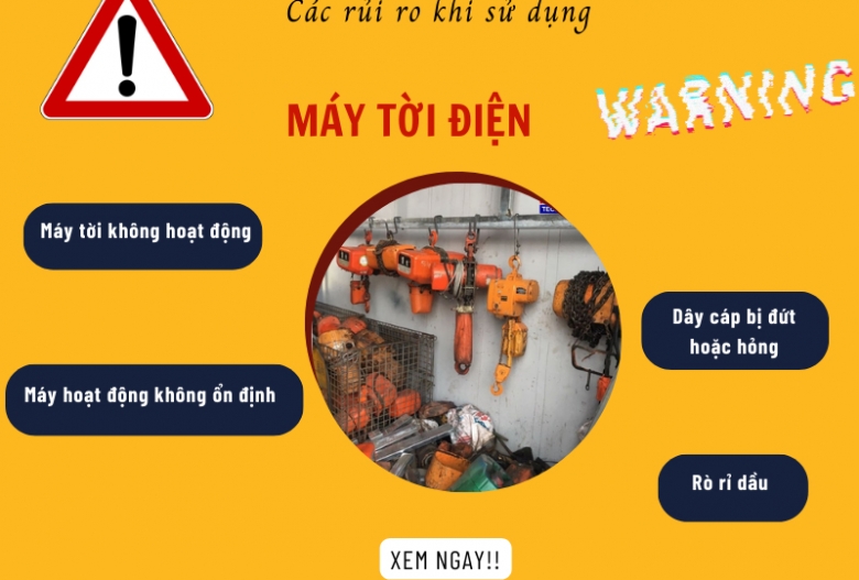 Các Rủi Ro Khi Sử Dụng Máy Tời Điện