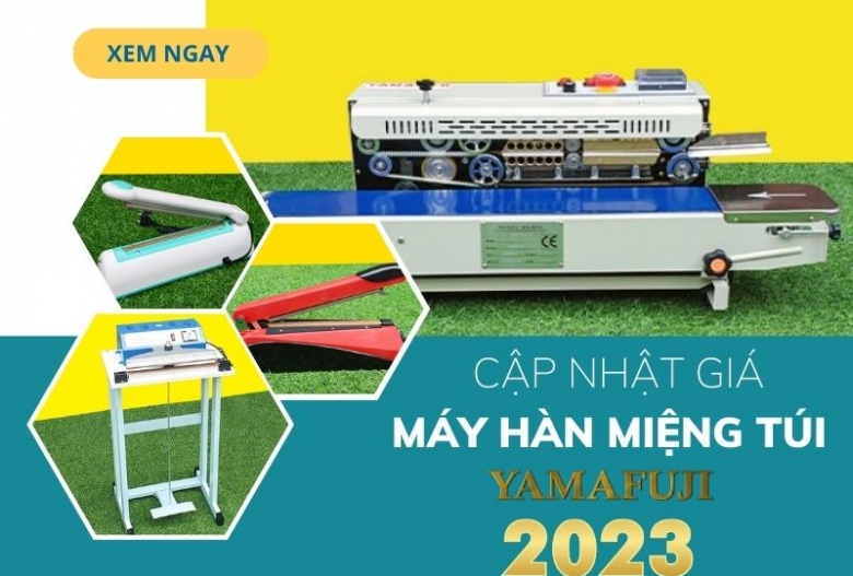 Giá Máy Hàn Miệng Túi Yamafuji Năm 2023 Như Nào?