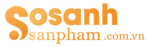 Sosanhsanpham.com.vn - Chuyên trang đánh giá, so sánh về giá thành, thương hiệu, chất lượng sản phẩm
