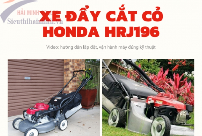 [Video] Hướng dẫn sử dụng xe đẩy cắt cỏ Honda HRJ196