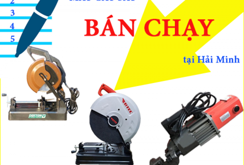 "Điểm danh" 05 model máy cắt sắt bán chạy tại Hải Minh