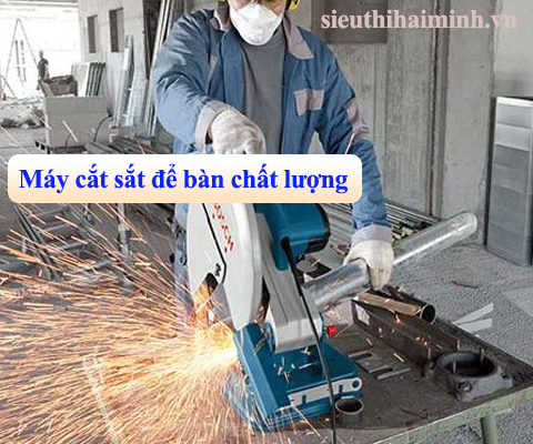 máy cắt sắt để bàn chất lượng