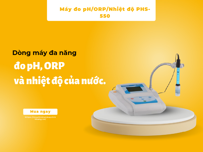 Máy đo pH/ORP/Nhiệt độ PHS-550