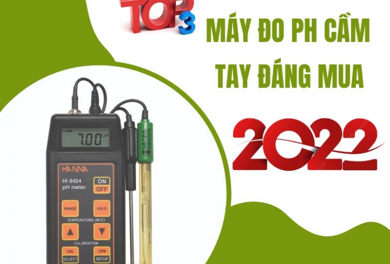 Top 3 máy đo pH cầm tay nên mua năm 2022