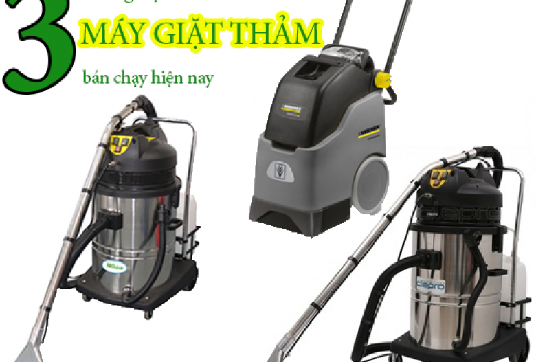 Đánh giá 3 máy giặt thảm bán chạy nhất hiện nay