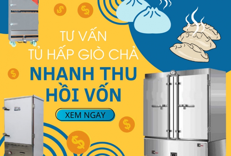 Tư vấn mua tủ hấp giò chả kinh doanh nhanh thu hồi vốn