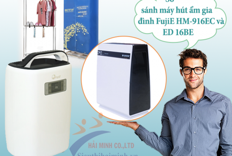 So sánh máy hút ẩm gia đình FujiE HM-916EC và ED 16BE