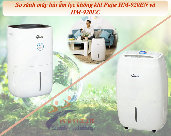 So sánh máy hút ẩm lọc không khí Fujie HM-920EN và HM-920EC
