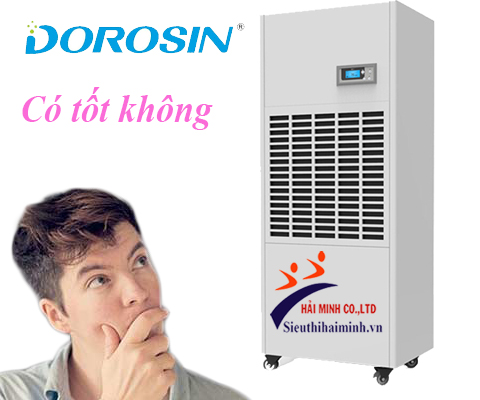 máy hút ẩm công nghiệp dorosin co tốt không