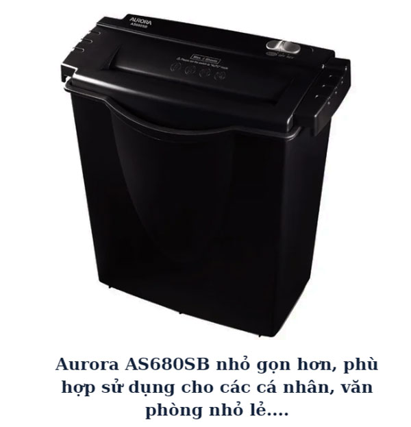 Máy huỷ giấy Aurora AS680SB