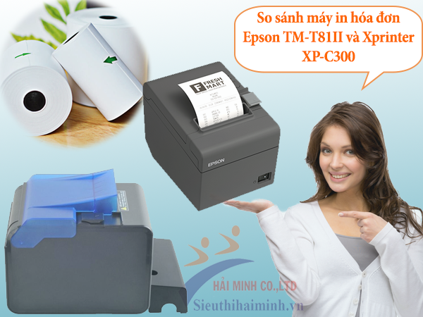 So sánh máy in hóa đơn Epson TM-T81II và Xprinter XP-C300
