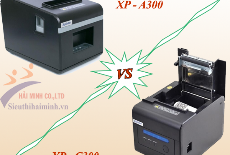 So sánh máy in hóa đơn Xprinter XP – A300 và XP – C300