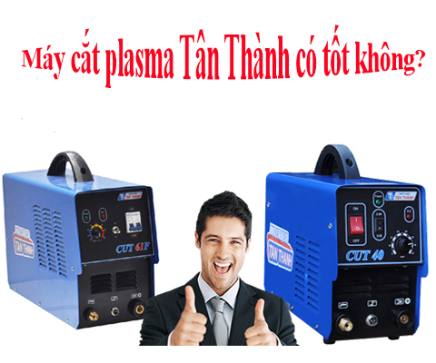 máy cắt plasma tân thành