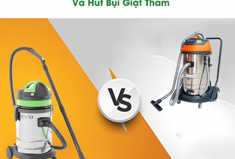 Sự Khác Biệt Giữa Máy Hút Bụi Công Nghiệp Và Hút Bụi Giặt Thảm