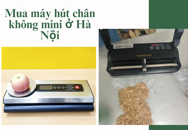 Mua máy hút chân không mini ở Hà Nội