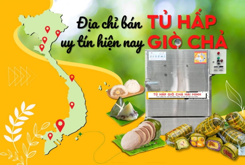 Địa chỉ bán tủ hấp giò chả uy tín hiện nay